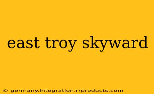 east troy skyward