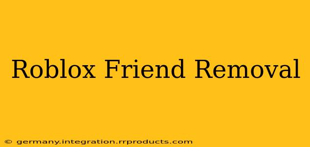 Roblox Friend Removal